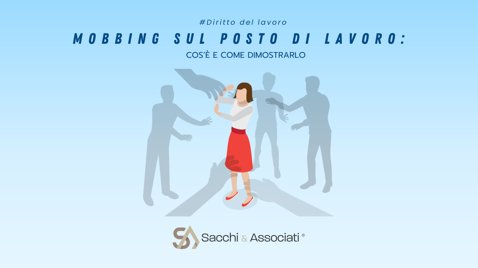 Mobbing sul posto di lavoro